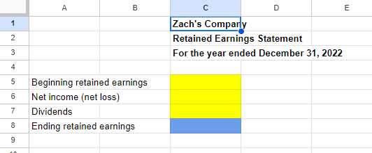 Complete the Retained Earnings Statement tab. All yellow cells should be