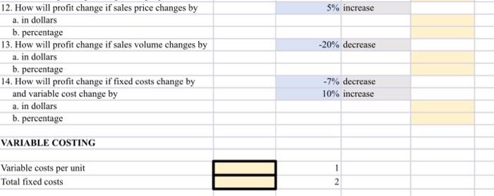 roof a. in dollars B. pereentage 14. How will punt chanye if