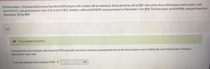  On December 1. Premium Electronics has three DVD players left in