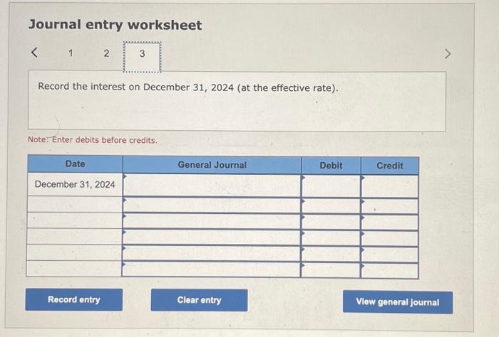 (at the effective rate). Note: Enter debits before credits. The Bradford Company