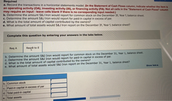 Check my world Required a. Record the transactions in a horizontal statements