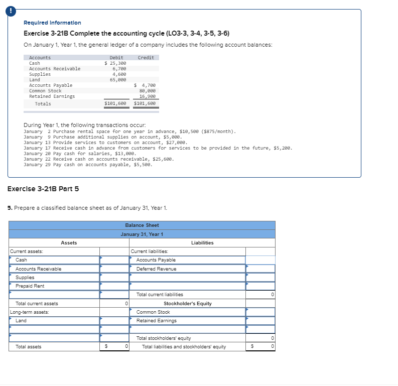 Required Information Exercise 3-21B Complete the accounting cycle (LO3-3, 3-4, 3-5,
