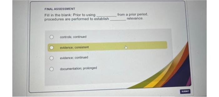 that apply) we plan to test the operating effectiveness of controls in