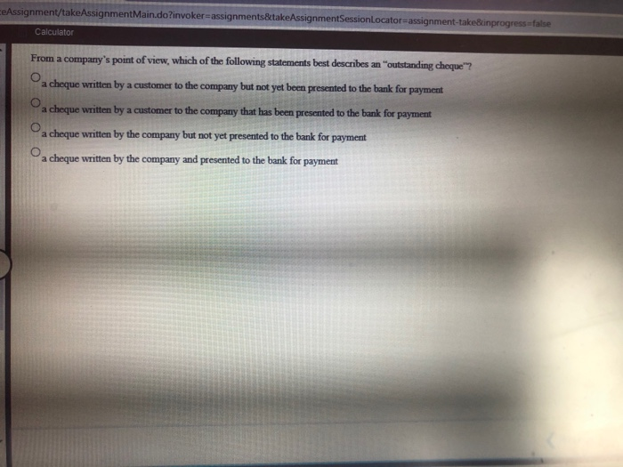 Obank deposit slips bank credit memos O outstanding cheques O deposits in