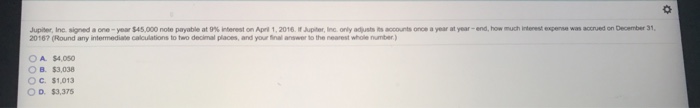  Jupiter, Inc, signed a one - year $45,000 note payable at