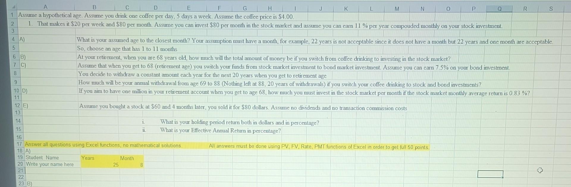 ***Please show work in Excel (work and cell formulas)*** Hypothetical age