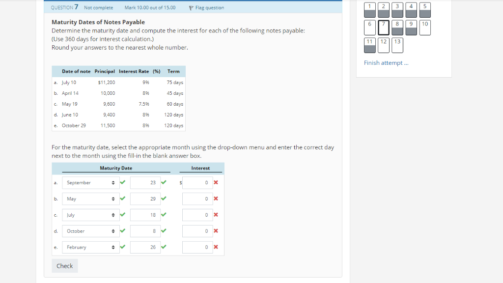 Maturity Dates of Notes Payable Determine the maturity date and compute the