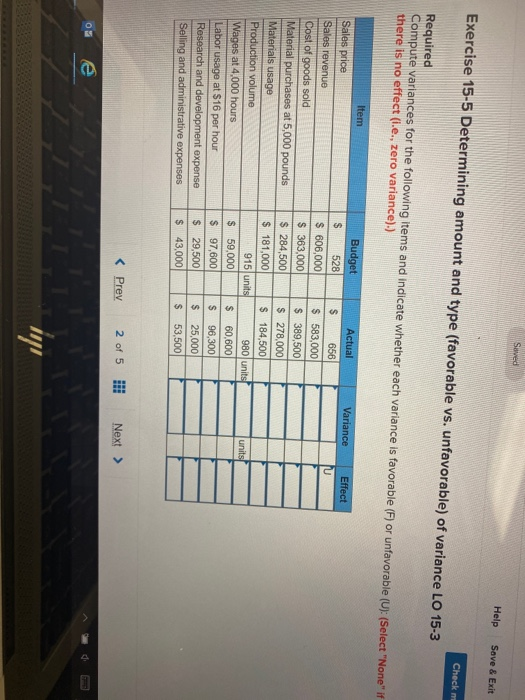  Help Save & Exit Exercise 15-5 Determining amount and type (favorable