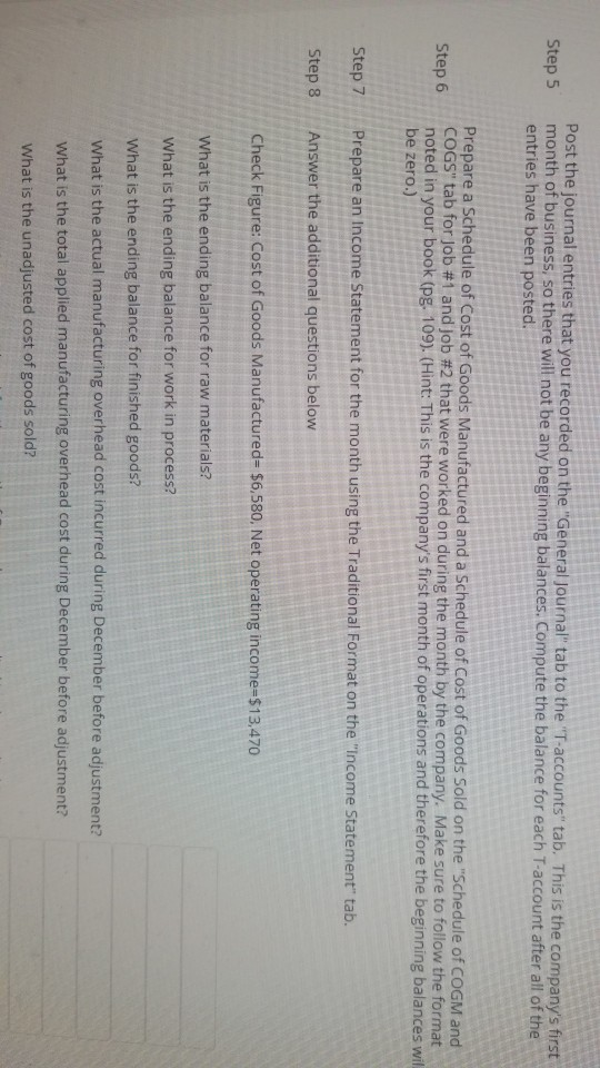 specially customized for the customer. This month, you have been asked to