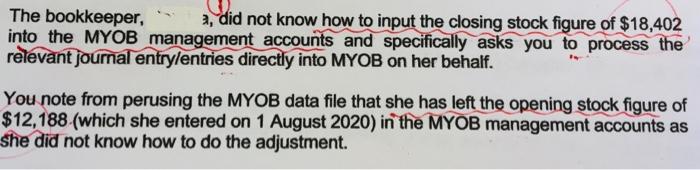 please answer. how to input closing stock figure for Journal entry. The