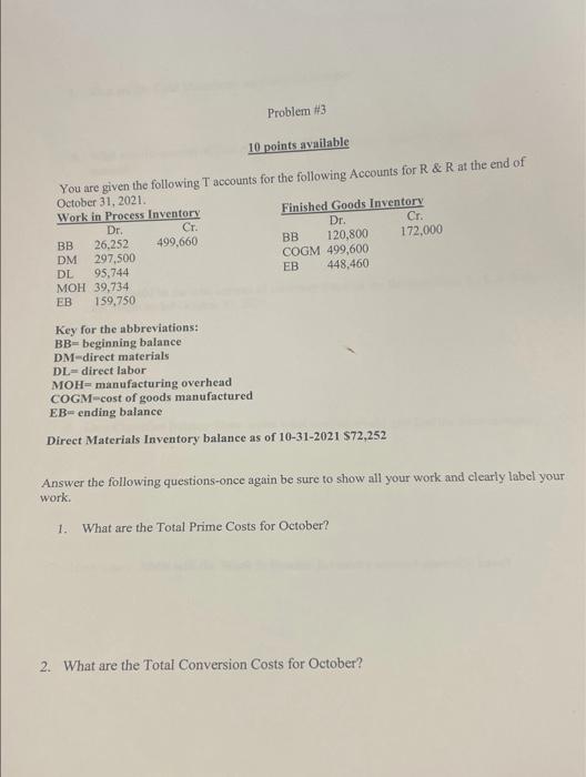  Problem #3 10 points available You are given the following T