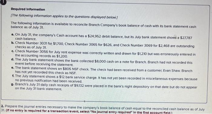 reconcile Branch Company's book balance of cash with its bank statement cash