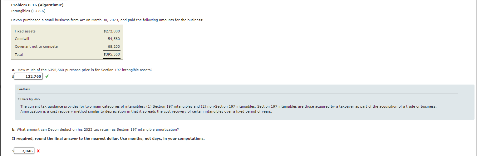  Problem 8-16(Algorithmic) Intangibles (LO 8.6) Devon purchased a small business from