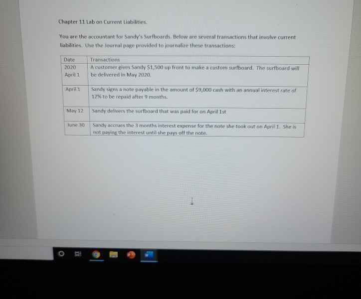 please help Chapter 11 Lab on Current Liabilities. You are the