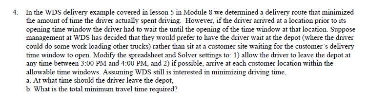 In the WDS delivery example covered in lesson 5 in Module