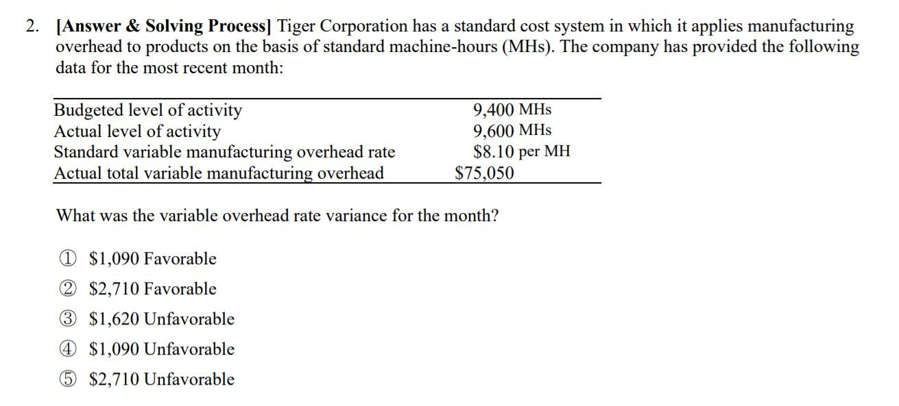  2. [Answer & Solving Process] Tiger Corporation has a standard cost