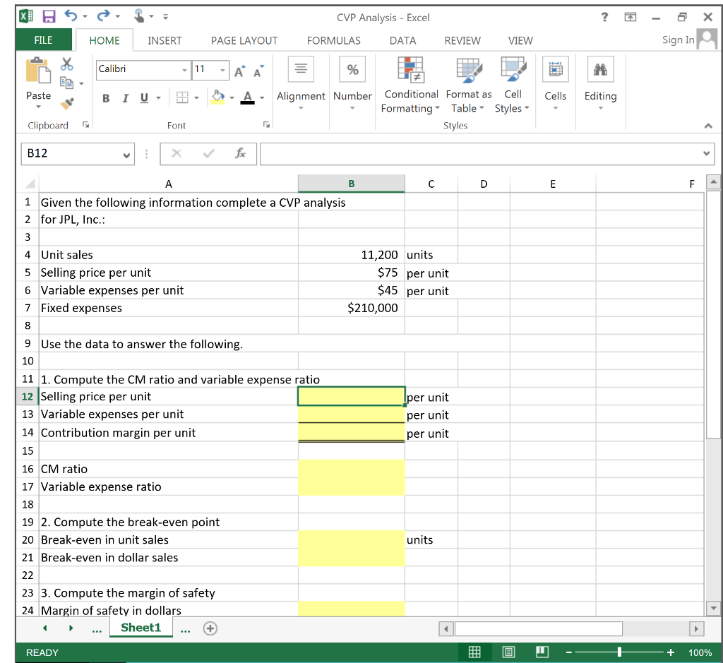 1. Compute the CM ratio and variable expense ratio. 2. Compute the