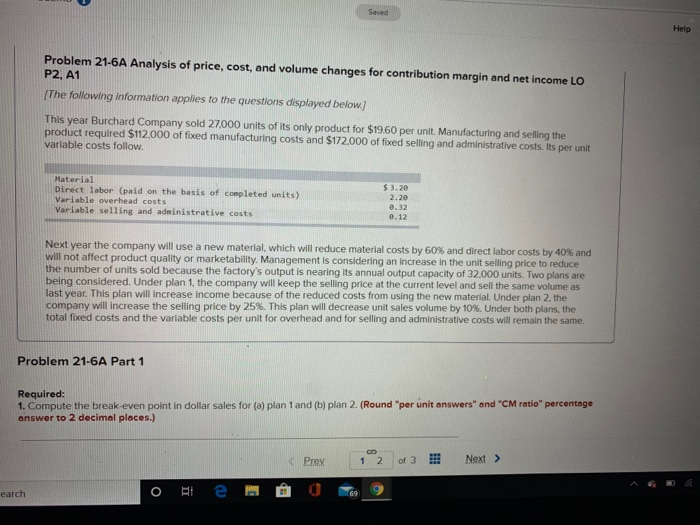  Help Problem 21-6A Analysis of price, cost, and volume changes for