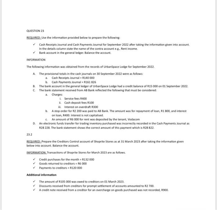  QUESTION 23 REQUIRED: Use the information provided below to prepare the