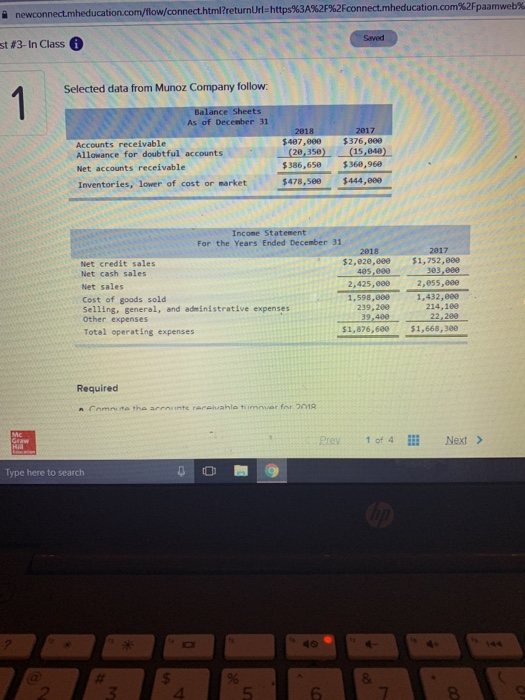  newconnectmheducation.com/flow/connect.html?returnUrl=https%3A%2F%2Fconnect.mheducation.com%2Fpaamweb st #3-In Class Selected data from Munoz Company follow. Balance