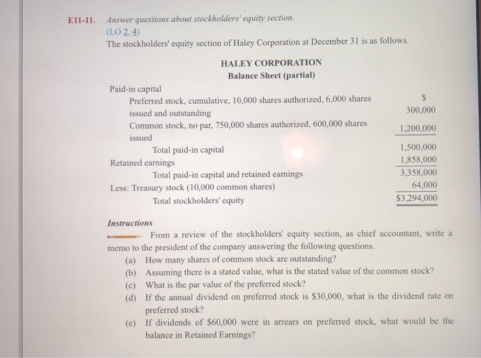  E11-11. Answer questions about stockholders' equity section (LO 2, 4) The