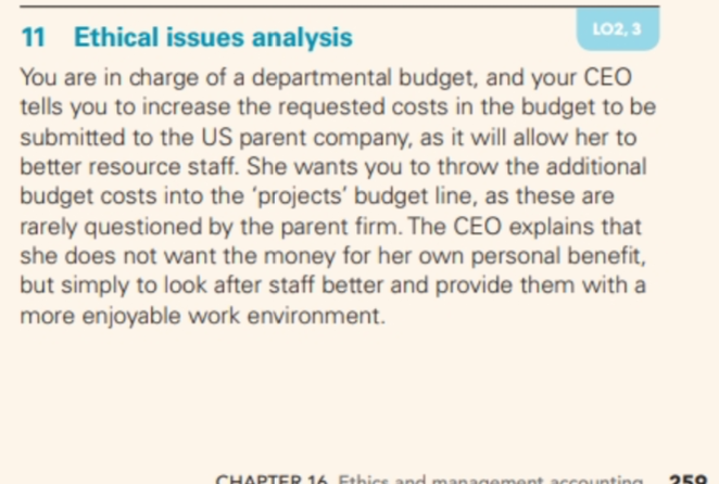 11 Ethical issues analysis LO2, 3 You are in charge of