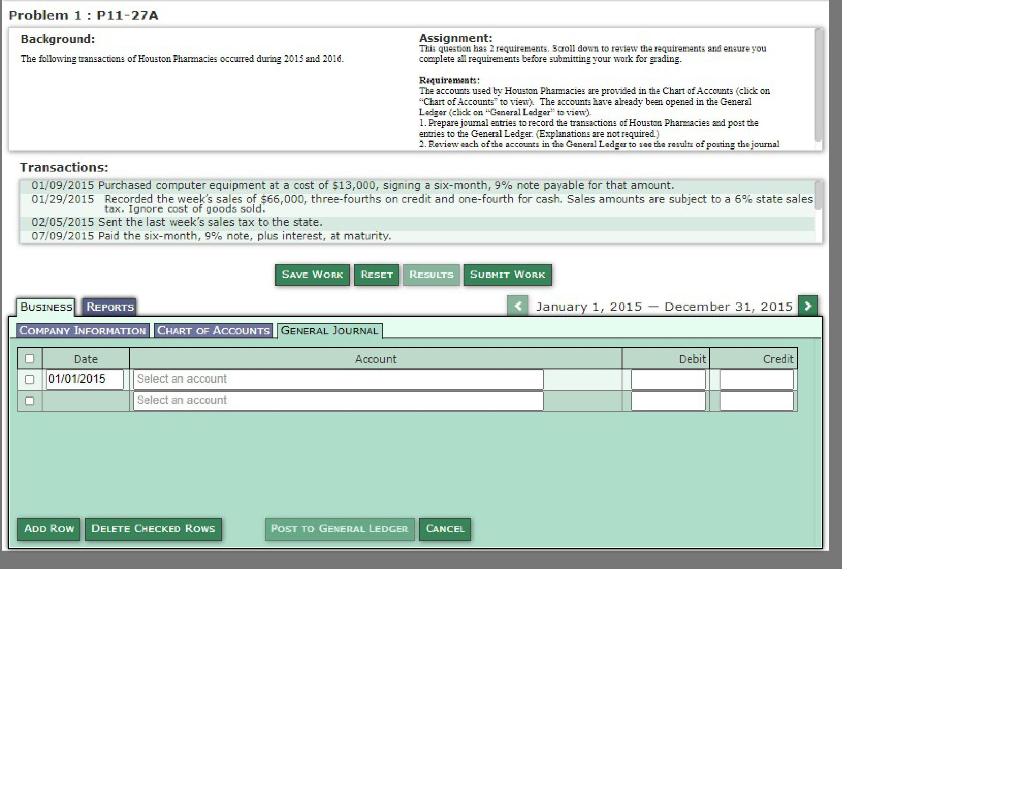  Problem 1: P11-27A Background: Assignment: This question has 2 requirements. Scroll