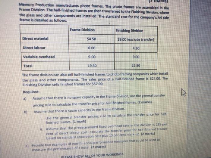  Memory Production manufactures photo frames. The photo frames are assembled in