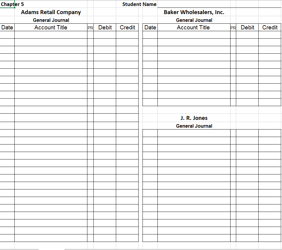 five transactions to the appropriate Journal in the worksheet. Adams Retail Company