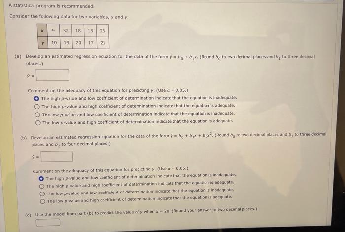  A statistical program is recommended. Consider the following data for two