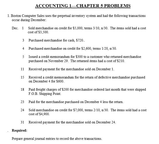 ACCOUNTING 1---CHAPTER 5 PROBLEMS 1. Boston Computer Sales uses the perpetual