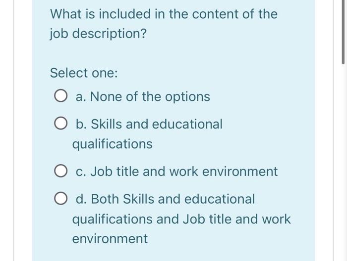 application b. Taking a physical examination c. None of the options d.