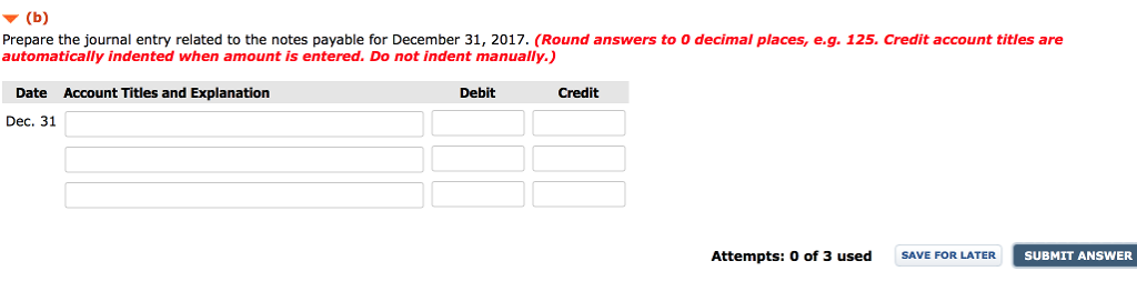  ? (b) Prepare the journal entry related to the notes payable