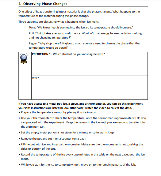  2. Observing Phase Changes One effect of heat transferring into a