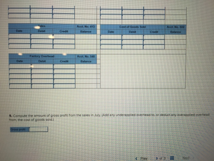 produce measures of inventories to reflect the July events of this company.