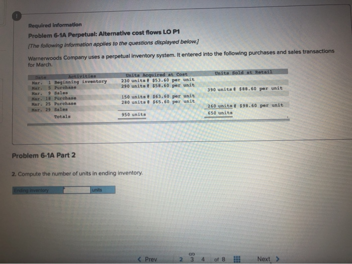 following information applies to the questions displayed below.) Warnerwoods Company uses a