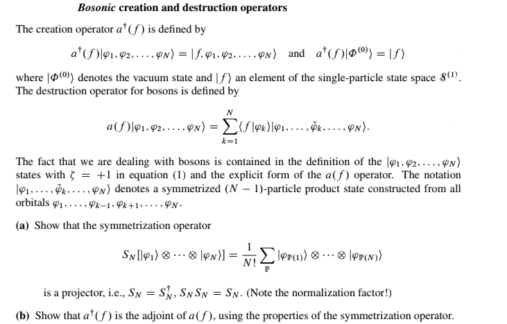 c Bosonic creation and destruction operators The creation operator at (f)