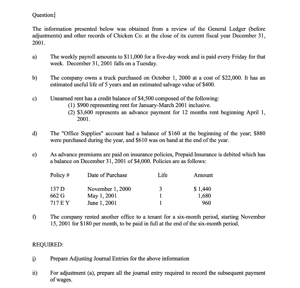  Question: The information presented below was obtained from a review of