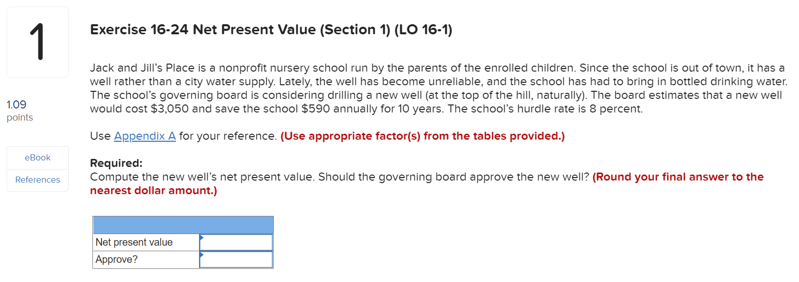  Exercise 16-24 Net Present Value (Section 1) (LO 16-1) 1 Jack