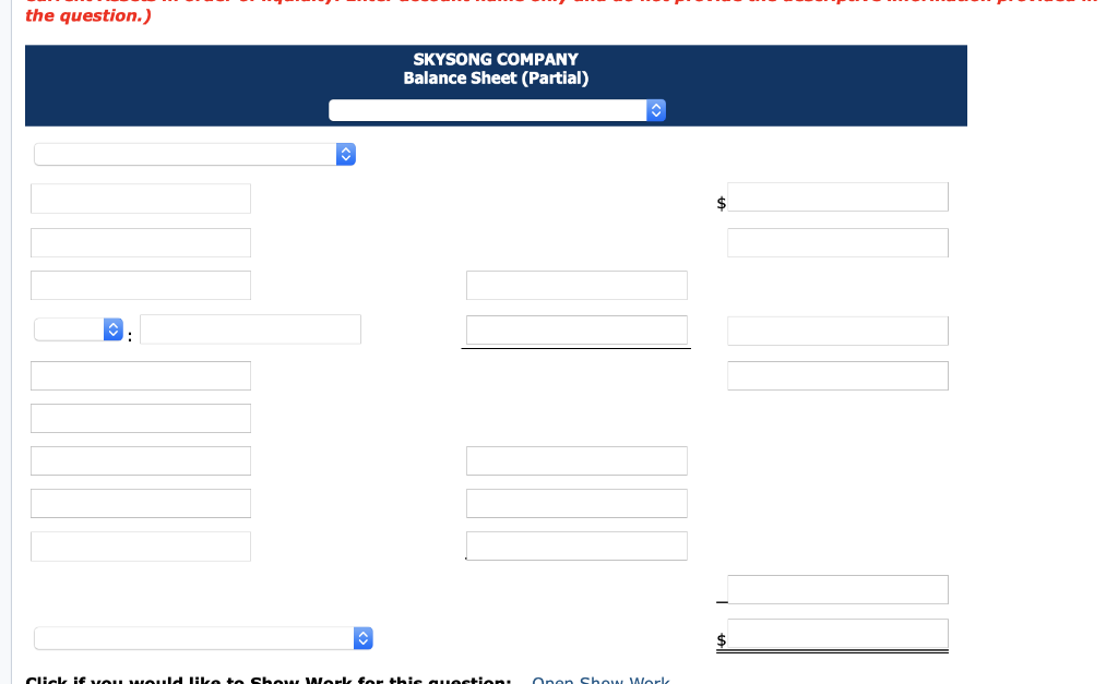 5-7 Presented below are selected accounts of Skysong Company at December 31,