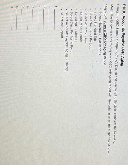  . E10.10 Accounts Payable (A/P) Aging Using the QBO Sample Company,