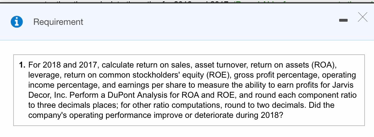 I need help with this question i Requirement 1. For 2018 and