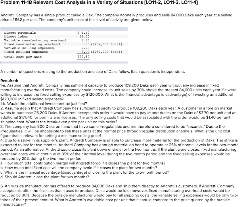 Please help, me confused. Problem 11-18 Relevant Cost Analysis in a