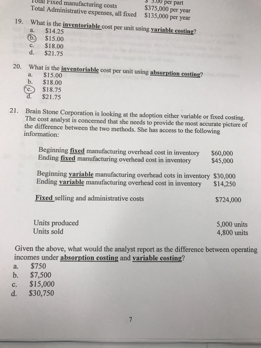  What is the inventoriable cost per unit using variable costing? a.
