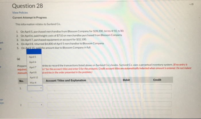  Question 28 View Policies Current Attempt in Progress This information relates