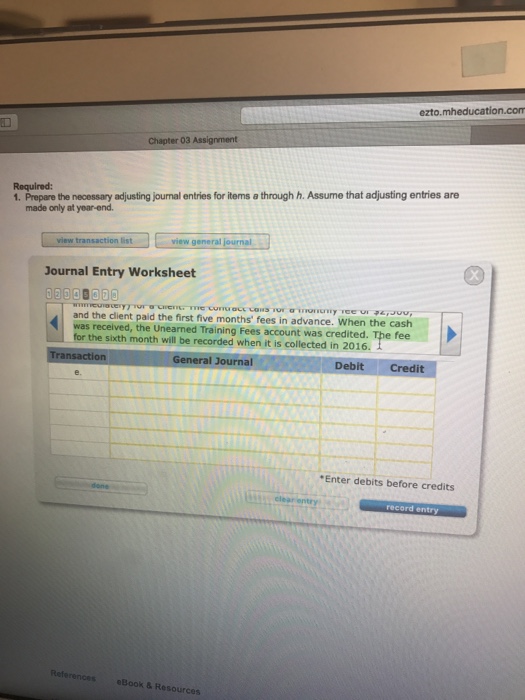 equipment is $13,200. d. Annual depreciation on the professional Ibrary is s7200.