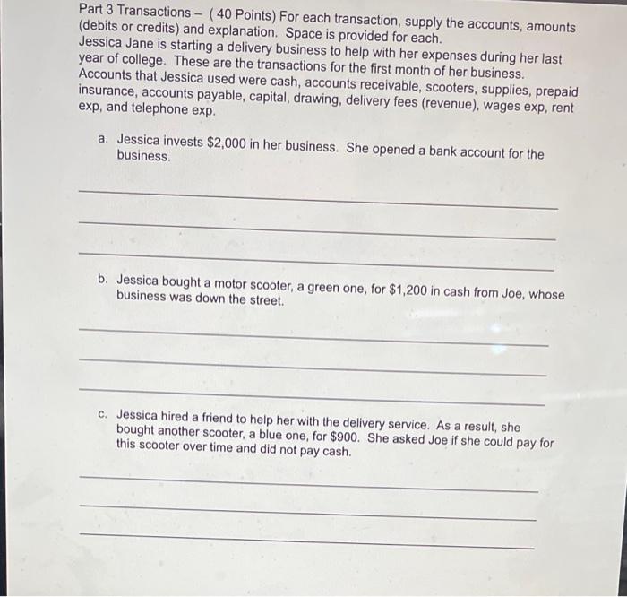 Questions are from A-J - Part 3 Transactions - (40 Points) For