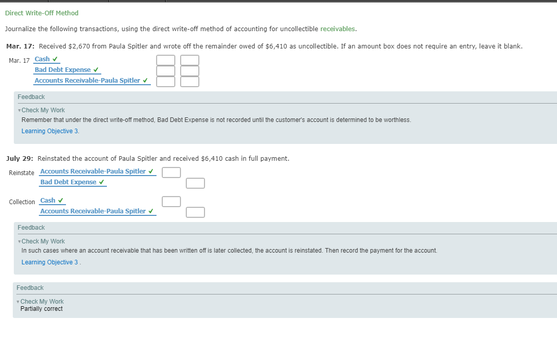  Direct Write-Off Method Journalize the following transactions, using the direct write-off