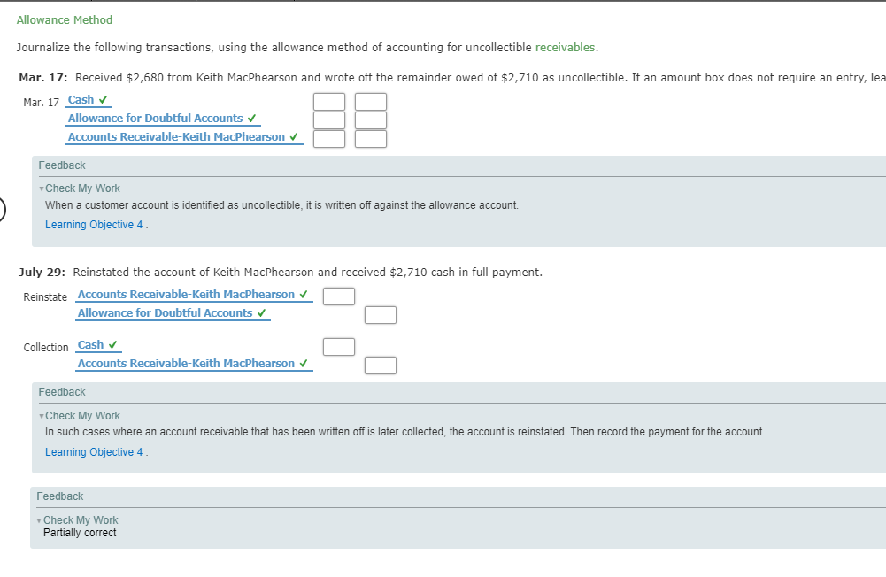 method of accounting for uncollectible receivables. Mar. 17: Received $2,670 from Paula