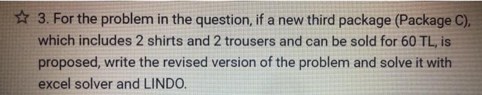  3. For the problem in the question, if a new third